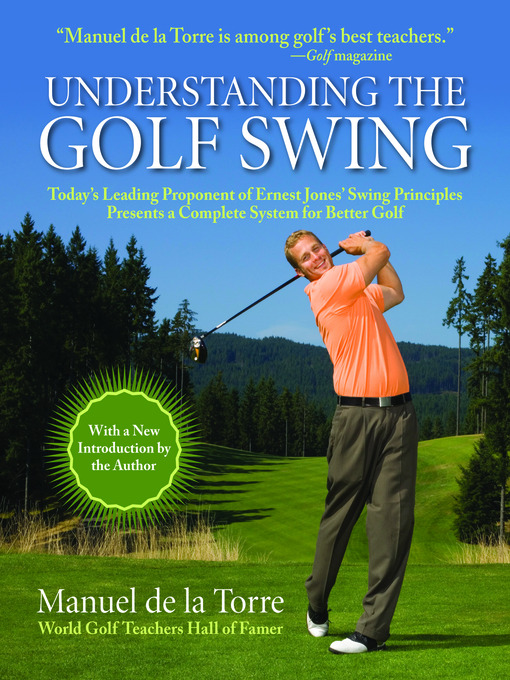 Title details for Understanding The Golf Swing by Manuel de la Torre - Available